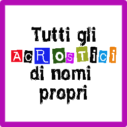 Acrostico Di Nomi Propri Di Persona Iltuocruciverba