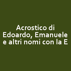 Acrostico di Edoardo