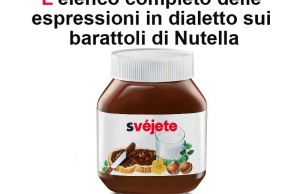 L'elenco completo delle etichette in dialetto della Nutella