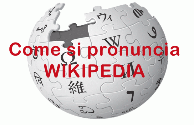 pronuncia esatta di wikipedia