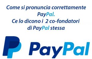 come si pronuncia paypal, l'audio corretto