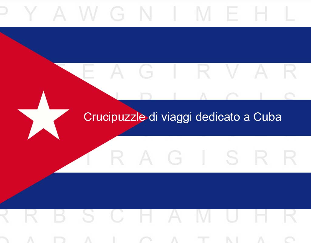 Crucipuzzle di viaggi dedicato a Cuba