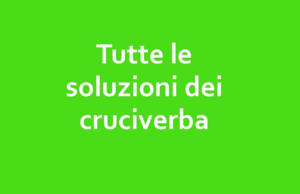 tutte le soluzioni dei cruciverba