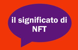 cosa vuol dire NFT