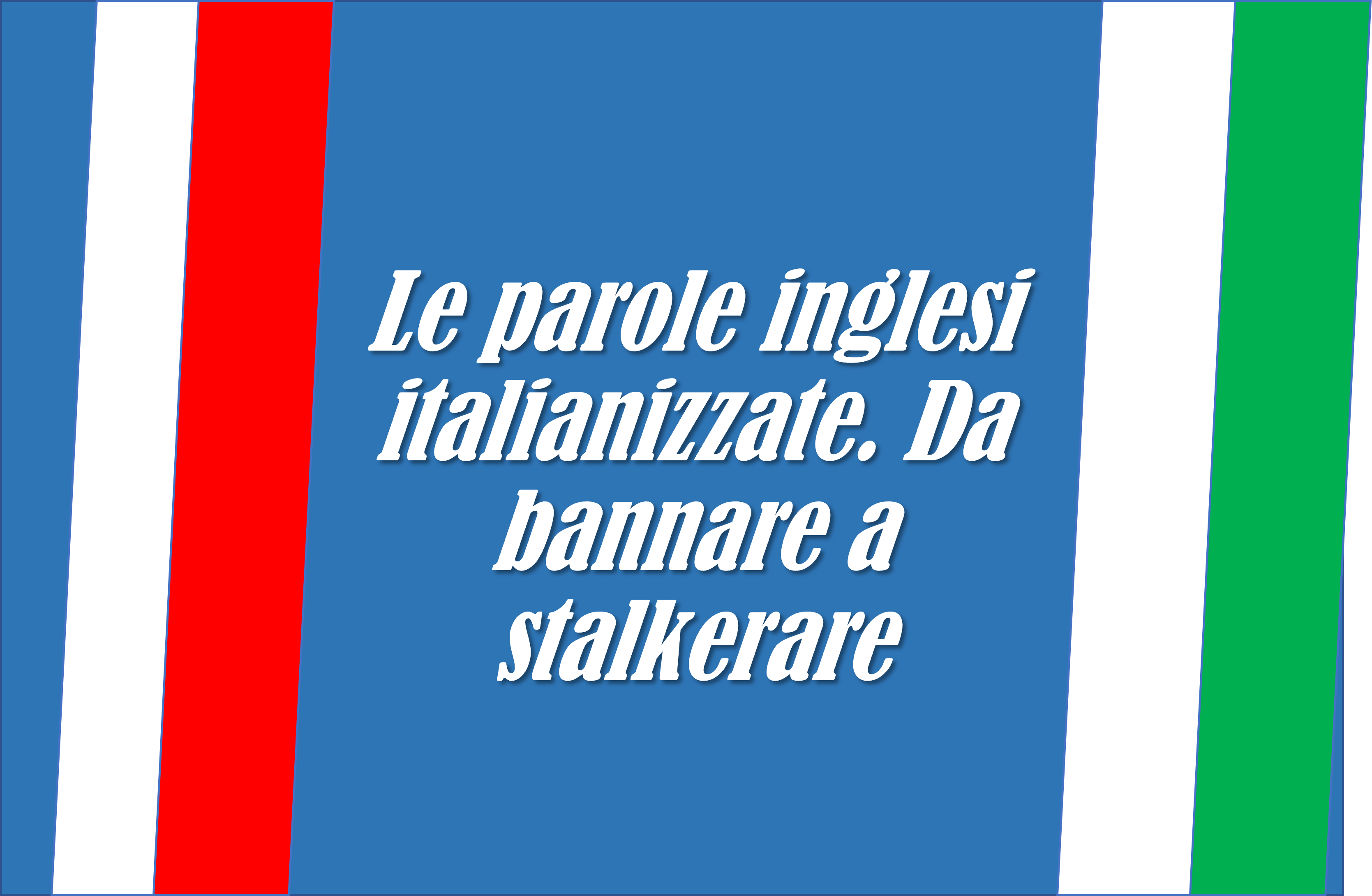 parole in inglese italianizzate