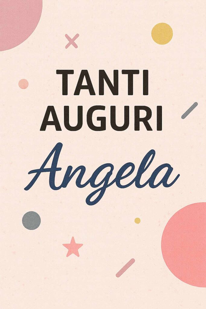 immagini auguri Angela gratis da inviare su WhatsApp