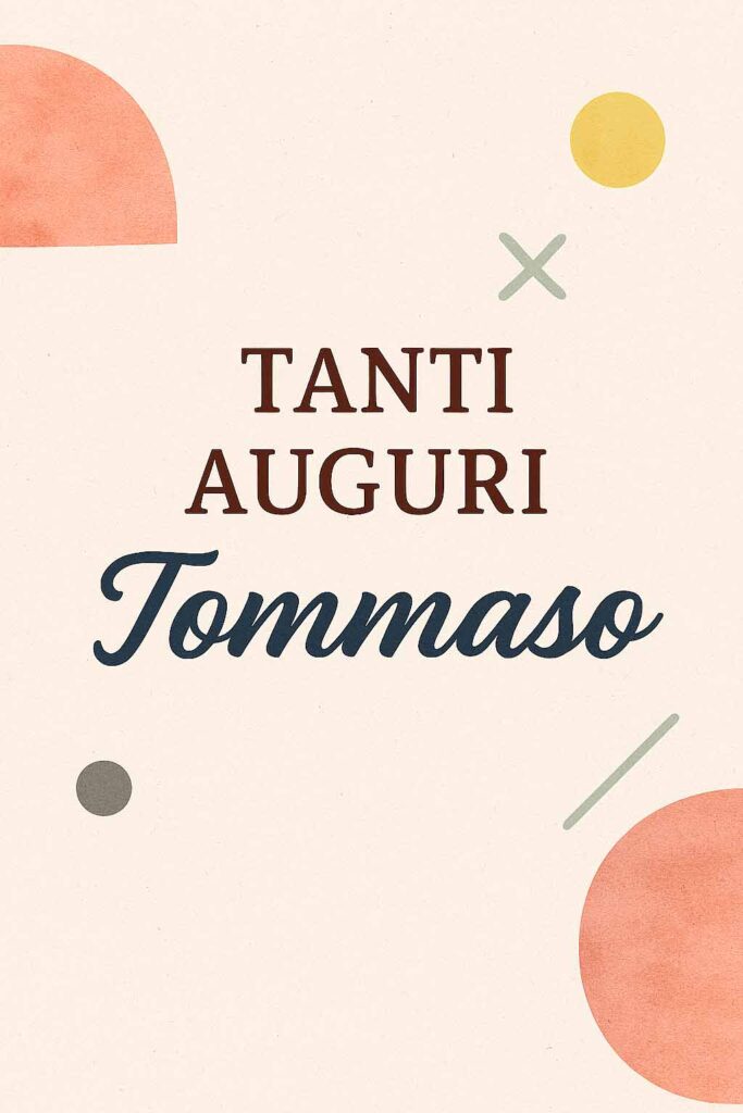 immagini auguri Tommaso gratis da inviare su WhatsApp