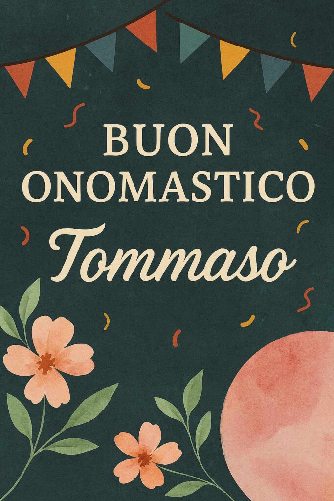 buon onomastico Tommaso immagini auguri WhatsApp