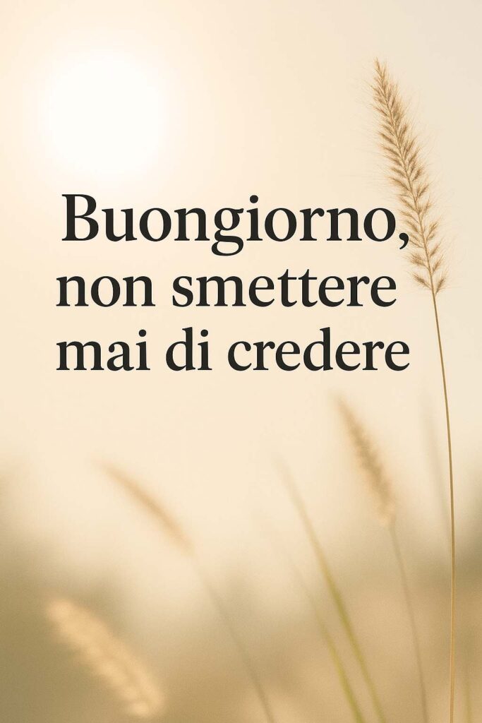 Immagine buongiorno moderna e motivazionale.