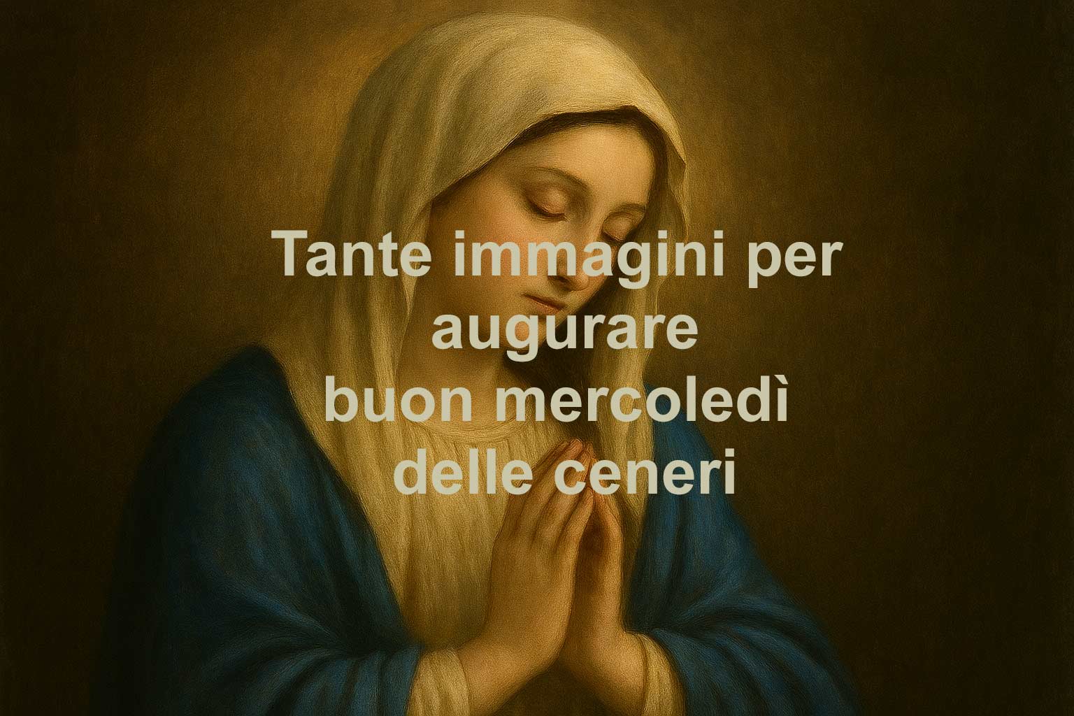 tante immagini per buon mercoledì delle ceneri da inviare su WhatsApp