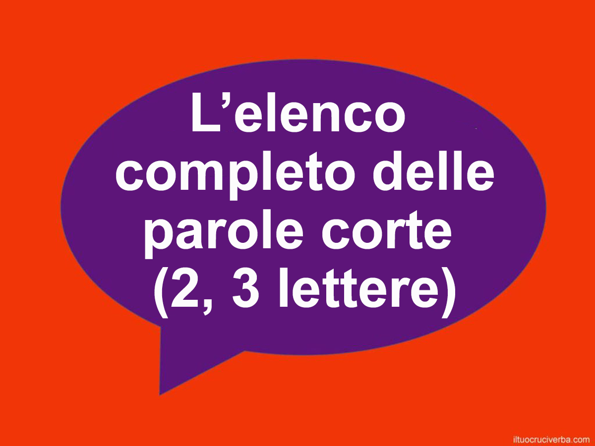 parole corte di 2 e 3 lettere valide in italiano per giochi di parole